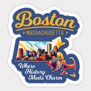Boston, Massachusetts - Where History Meets Charm Sticker
